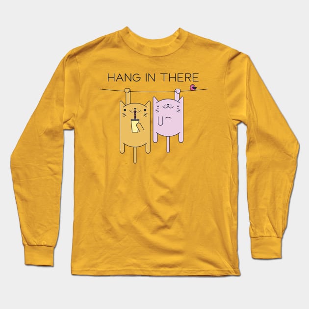 Hang in there! Long Sleeve T-Shirt by UniqueDesignsCo